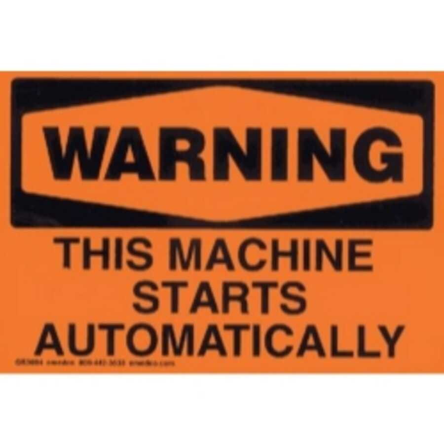 This Machine Starts Automatically Warning Orange