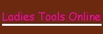 Ladies Tools Online