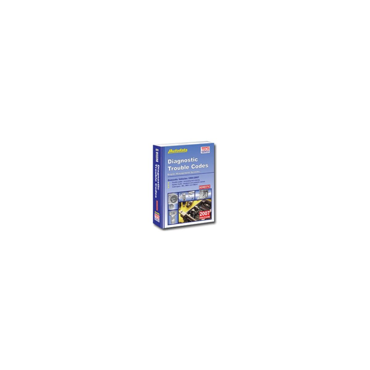 Diagnostic Trouble Code Manual - Domestic 2007