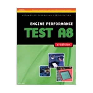 ASE Test Preparation - A8 Engine Performance