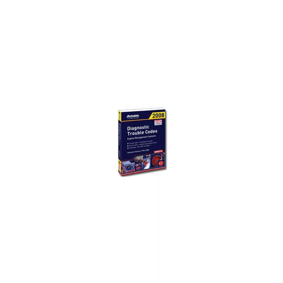 2008 Domestic Diagnostic Trouble Codes Manual 2008 Domestic Diagnostic Trouble Codes Manual