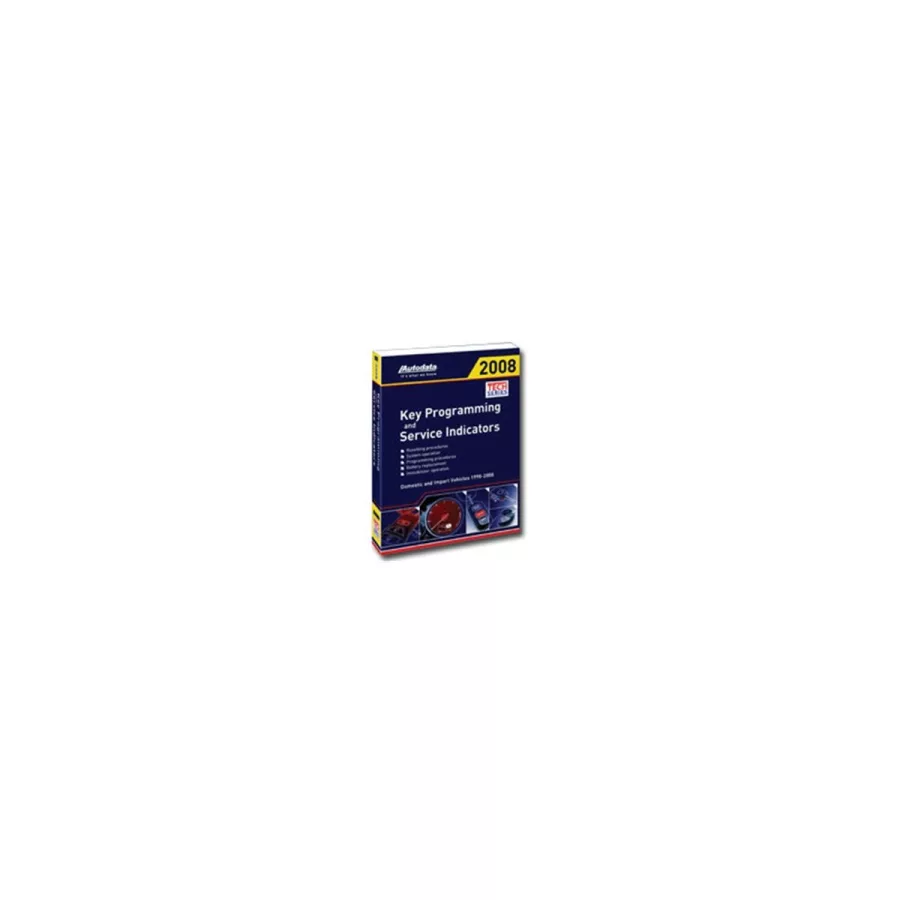 2008 Domestic and Import Key Programming and Service Indic 2008 Domestic and Import Key Programming and Service Indic