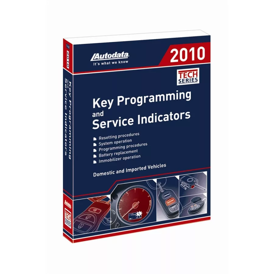 2010 Key Programming and Service Indicators Manual 2010 Key Programming and Service Indicators Manual
