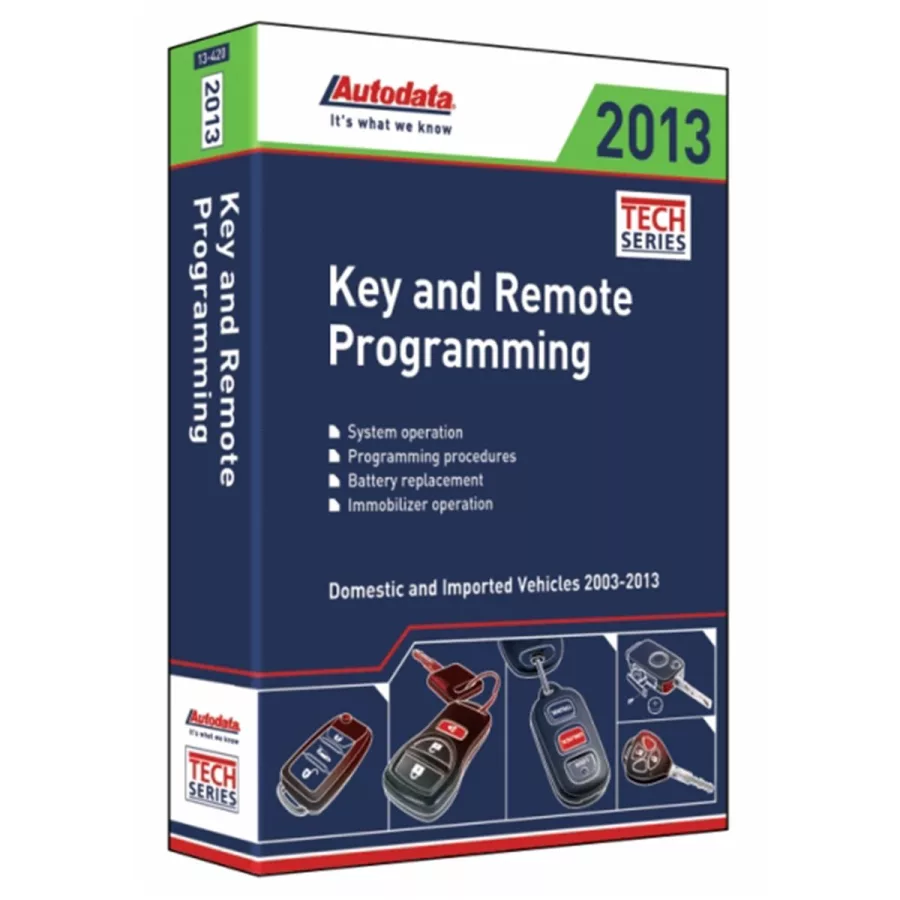 2013 Key and Remote Programming Manual 2013 Key and Remote Programming Manual